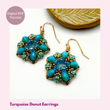 Turquoise Donut Earrings — Beading PDF Tutorial | Fire Polish & Rondelle Beads