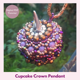 Cupcake Crowns — Bead Embroidery Pendant PDF Tutorial