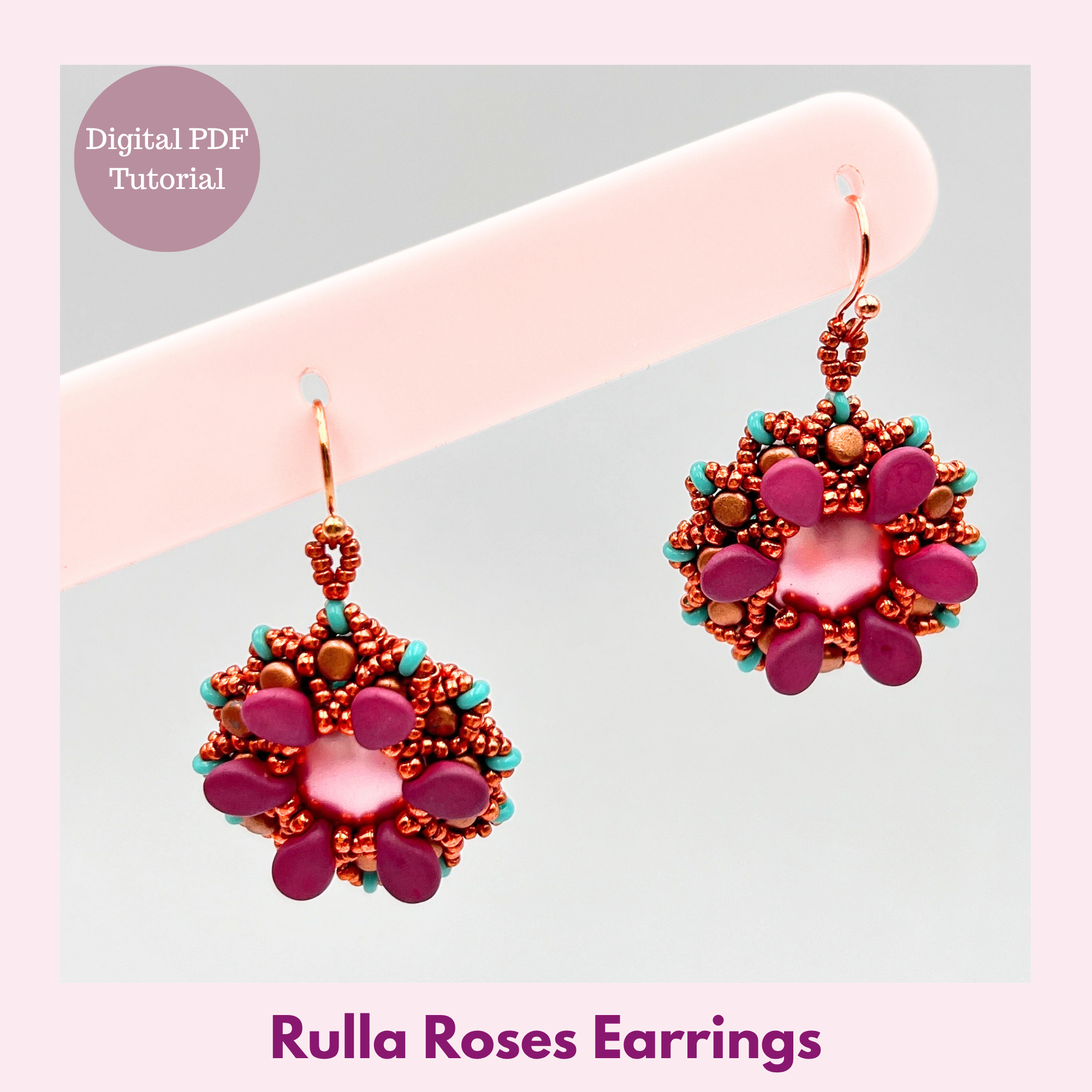 Rulla Roses Earrings — Beading PDF Tutorial | Rulla, Pip & Demi Round Beads