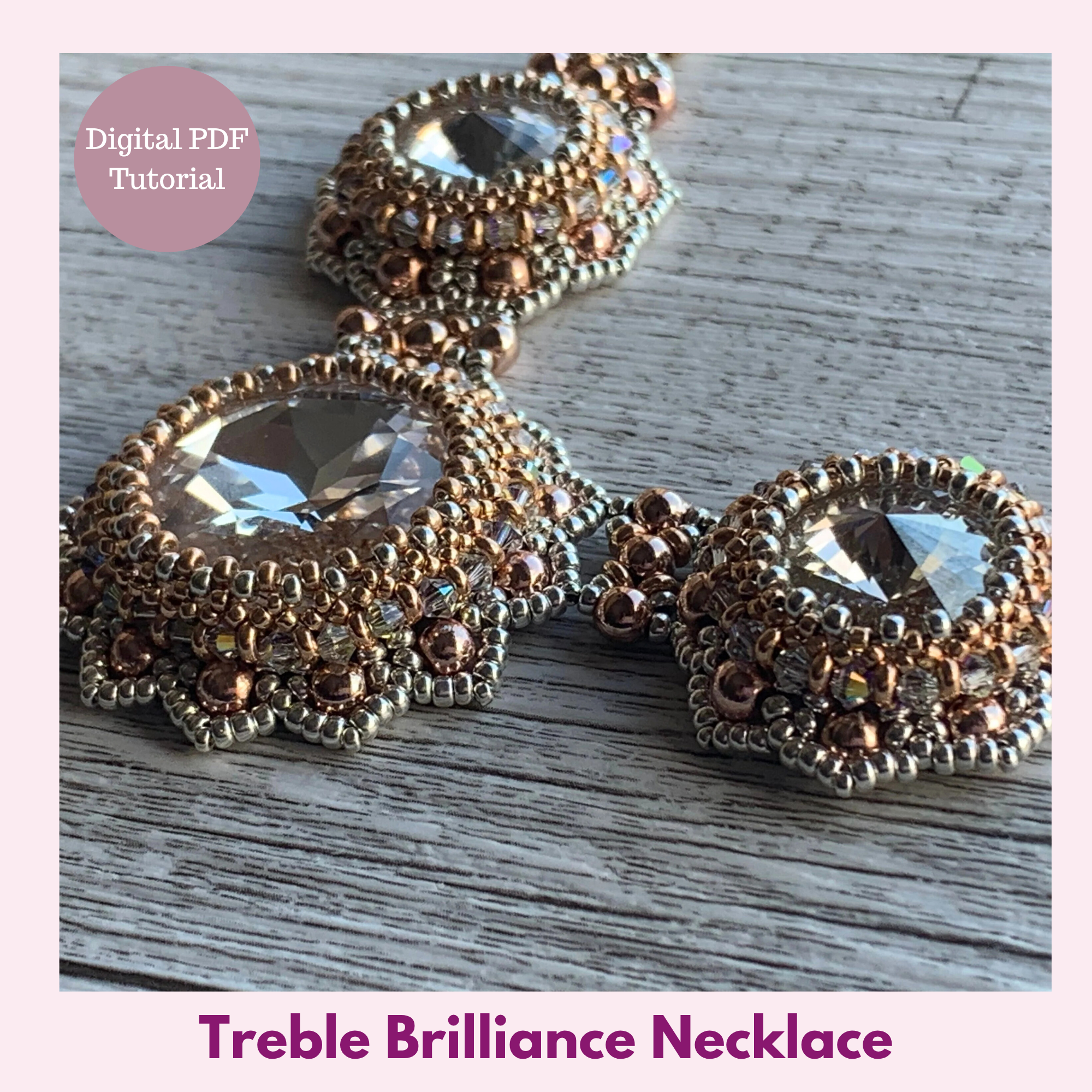 Treble Brilliance Necklace — Beading PDF Tutorial | Crystal Bezel & Beaded Rope