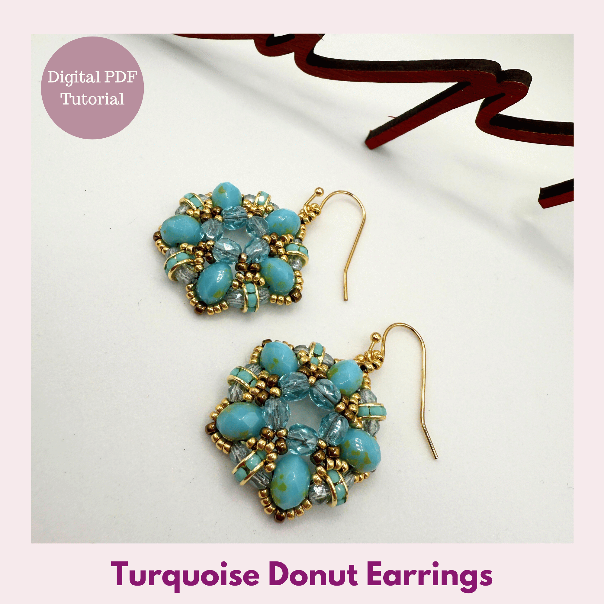 Turquoise Donut Earrings — Beading PDF Tutorial | Fire Polish & Rondelle Beads